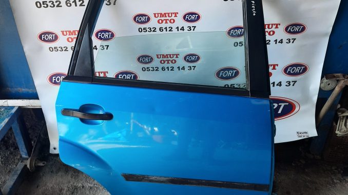 Ford Fiesta 2003-2008 Arası Sağ Arka Kapı Ford Fiesta 2003-2008 Arası Sağ Arka Kapı